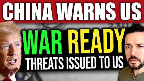 BREAKING: China Says It’s Ready for Any Type of WAR Against US