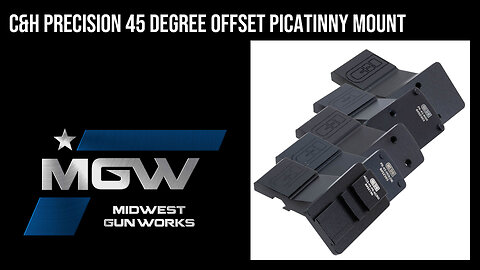 C&H Precision 45 Degree Offset Picatinny Mounts