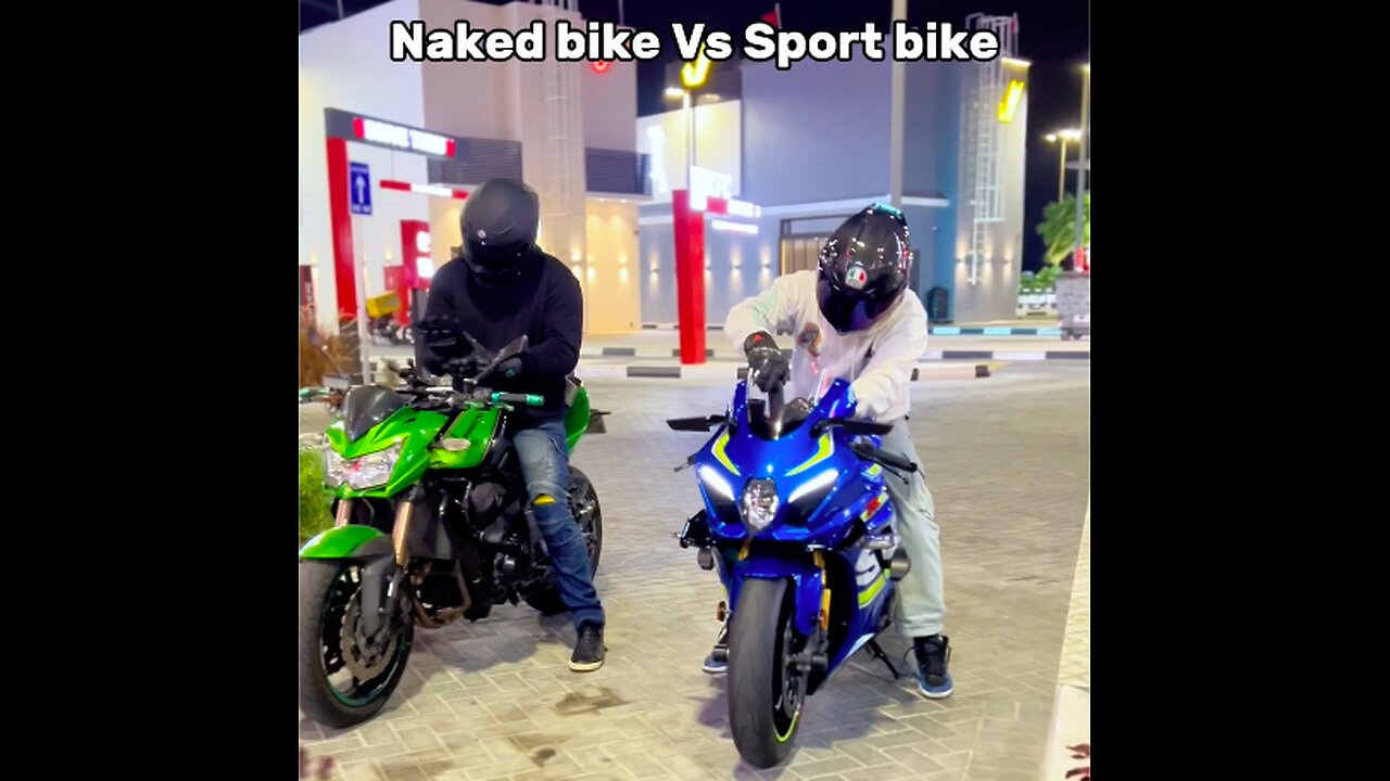 Naked Bike Vs Sport Bike. Sport Bike was prepared for this one