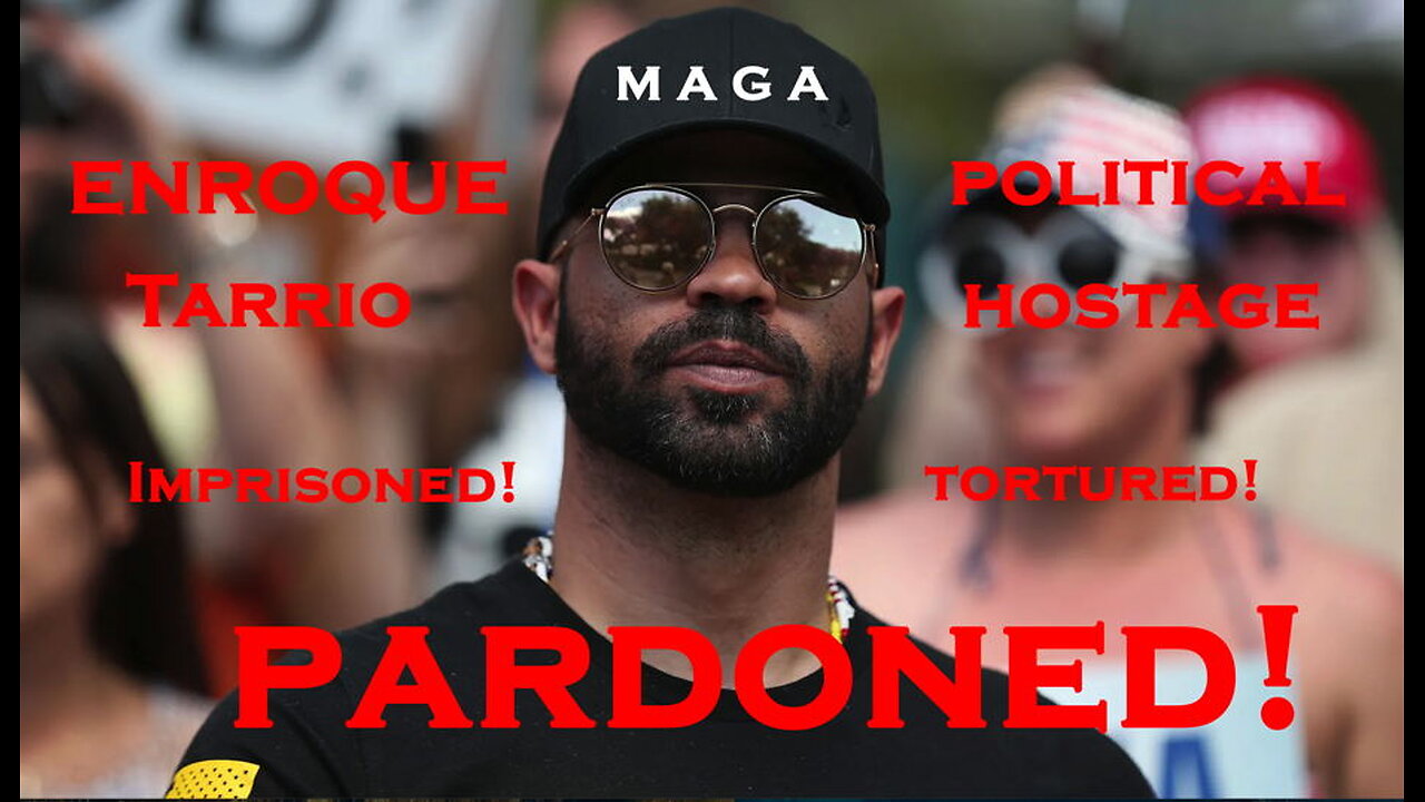 Enrique Tario: MAGA J6 Political Prisoner, Tortured, Pardoned! MUST WATCH! MUST SHARE! (Ep. #00108)