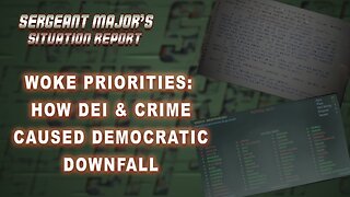 Woke Priorities: How DEI & Crime Caused Democratic Downfall | Situation Report w/John Gillette