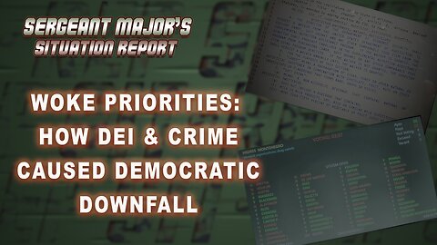 Woke Priorities: How DEI & Crime Caused Democratic Downfall | Situation Report w/John Gillette