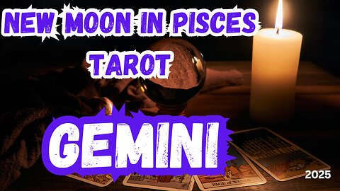 Gemini ♊️ - New Moon in Pisces Tarot Reading #gemini #tarot #tarotary #newmooninpisces