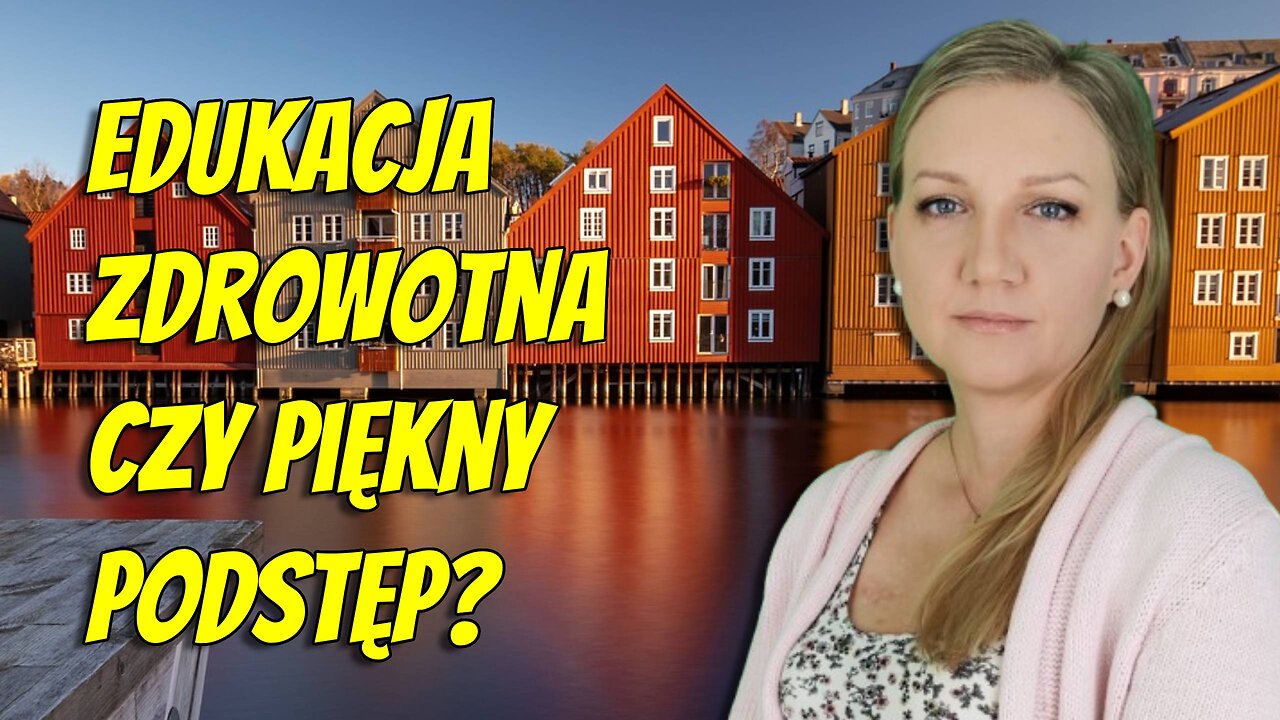 Anna Targońska: Norweski eksperyment na dzieciach!