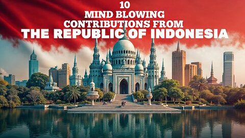 2025 - 🇮🇩10 Mind-Blowing Contributions from The Republic of Indonesia That Changed the World 🇮🇩💡