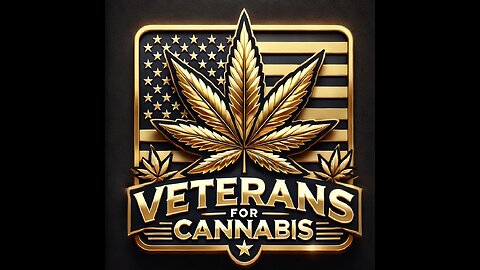 Veterans for Cannabis- Episode 4