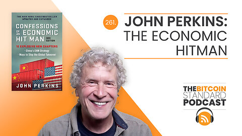 261. John Perkins: The Economic Hitman