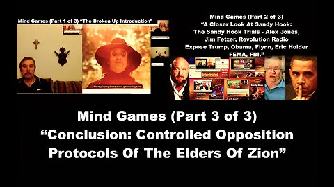 Mind Games Conclusion Protocols Of Elders Of Zion Sandy Hook Alex Jones Jim Fetzer Victor Hugo Reese