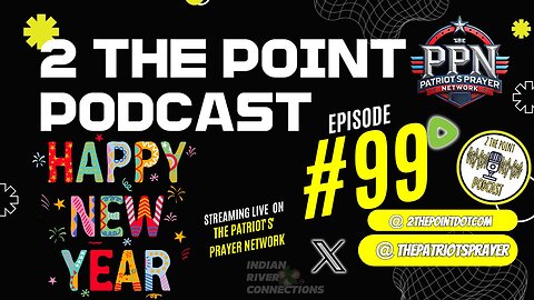 2 The Point Podcast #99 New Years Eve Special