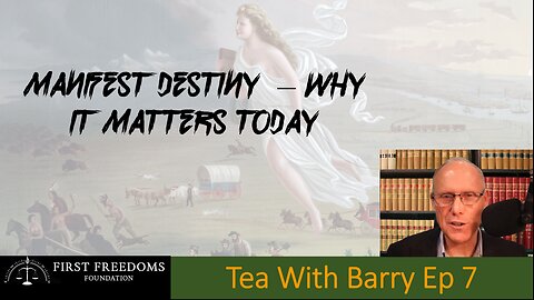 Manifest Destiny – Tea With Barry Ep 7