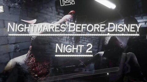 Nightmares Before Disney (Version 1.0.1): Nightmare 2 (fr/en)