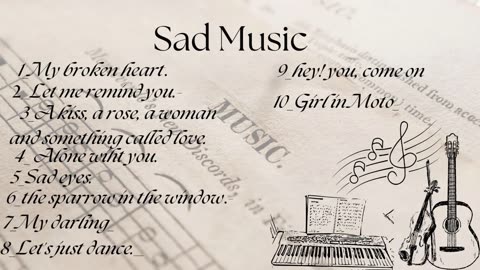 Sad Music ( lyrics video)