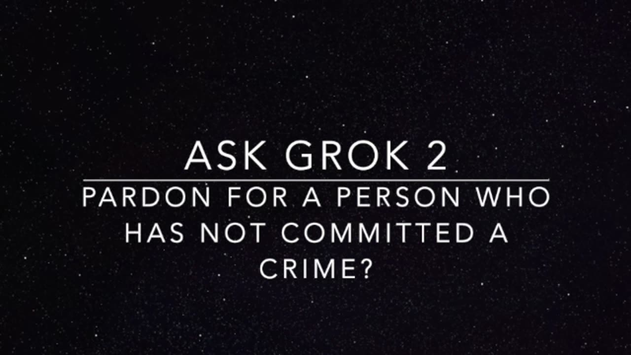 GROK IS AWESOME! I Asked Him About Pre-emptive Pardons; You'll Be Surprised About His Answer