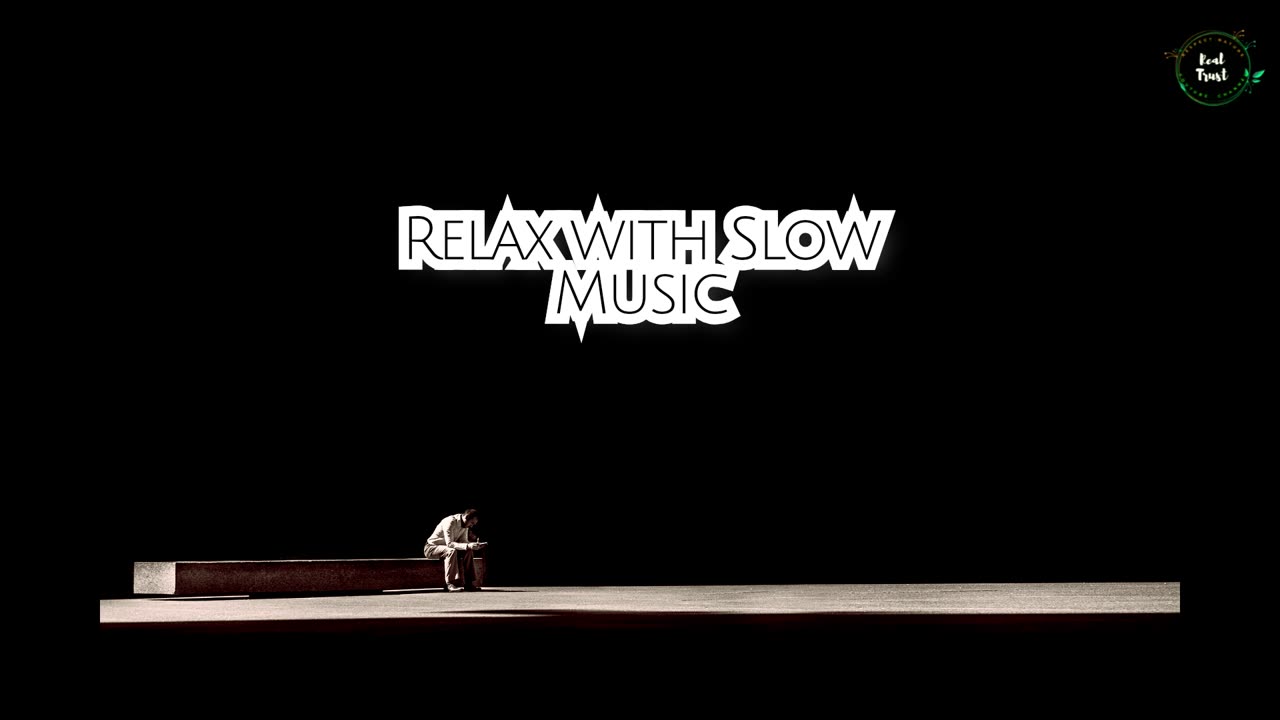 Relax With Slow Music: A Soothing Journey of Calm and Serenity