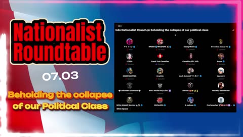 Nationalist Roundtable: Beholding the collapse of the political class