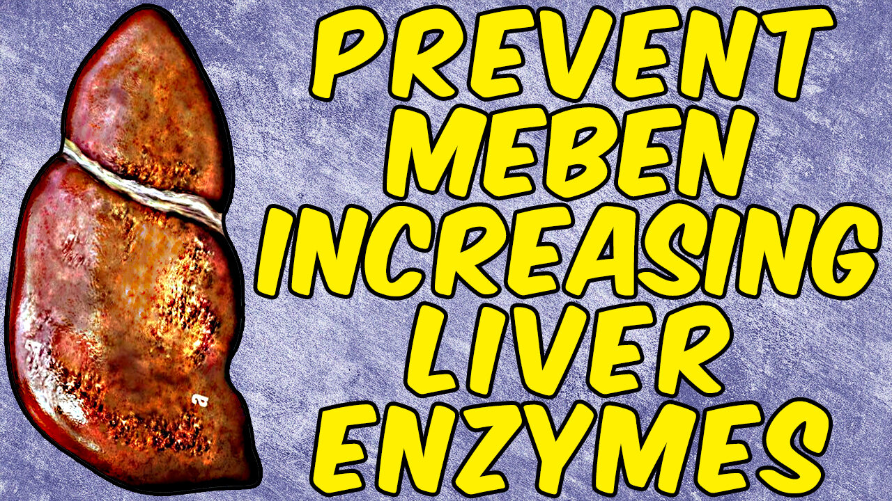 How To Prevent Mebendazole From Increasing LIVER ENZYMES!