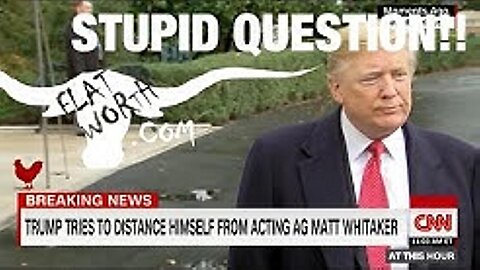 Flat Earth - Donald Trump Stupid Question