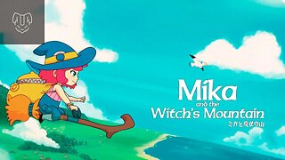 LiveStream Mika and the witch mountain part 2