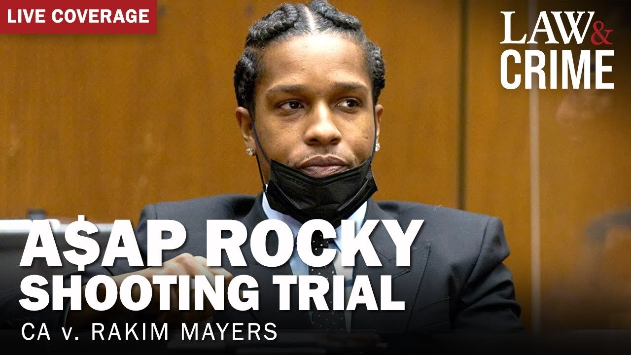 LIVE: A$AP Rocky Shooting Trial — CA v. Rakim Mayers — Day 12