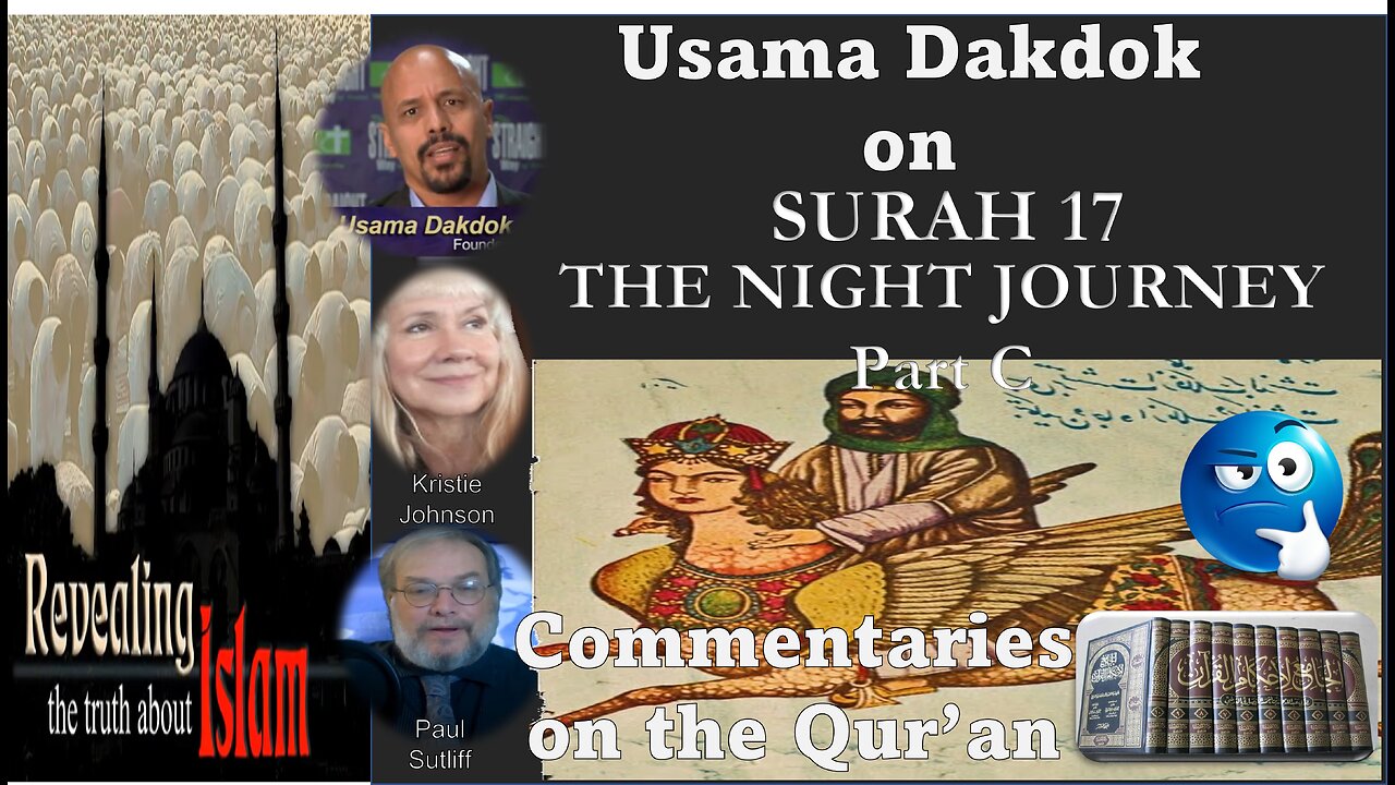 Usama Dakdok on Surah 17 Part C