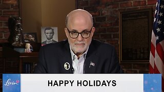 A Special Holiday Message from Mark Levin