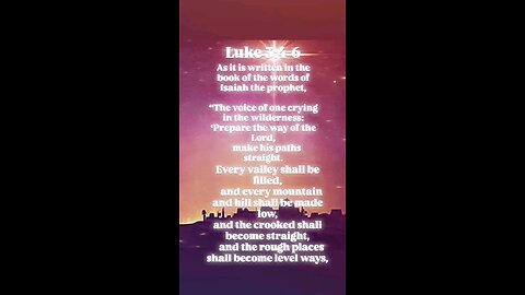 Luke 3: 4-6