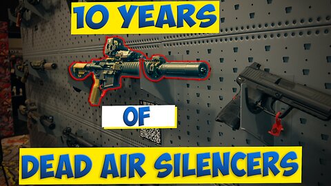 Dead Air Silencers 10 YEARS of INNOVATION!