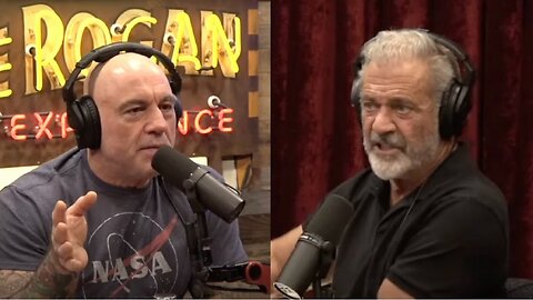 Joe Rogan Interviews Mel Gibson