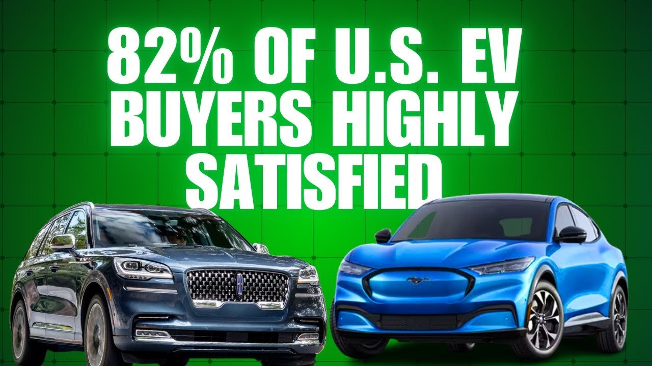 EV buyers in America are happier with buying experience than ICE buyers