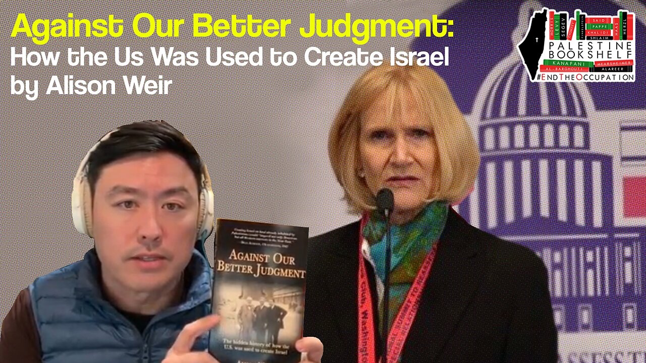 Against Our Better Judgment by Alison Weir | Palestine Bookshelf