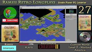 Sid Meier's Civilization II | 1996 | Windows PC | Warlord | America - Episode #27 | Let's Play