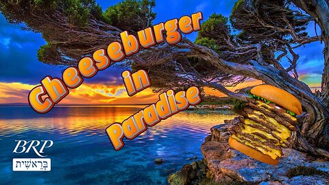 Cheeseburger in Paradise