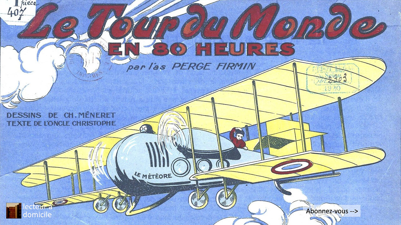 Le Tour du Monde en 80 heures, par l’as Perge Firmin