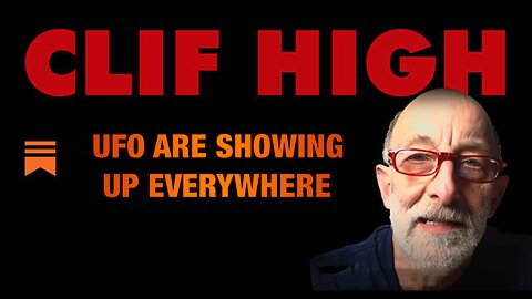 Clif High Update: UFO Are Showing Up Everywhere