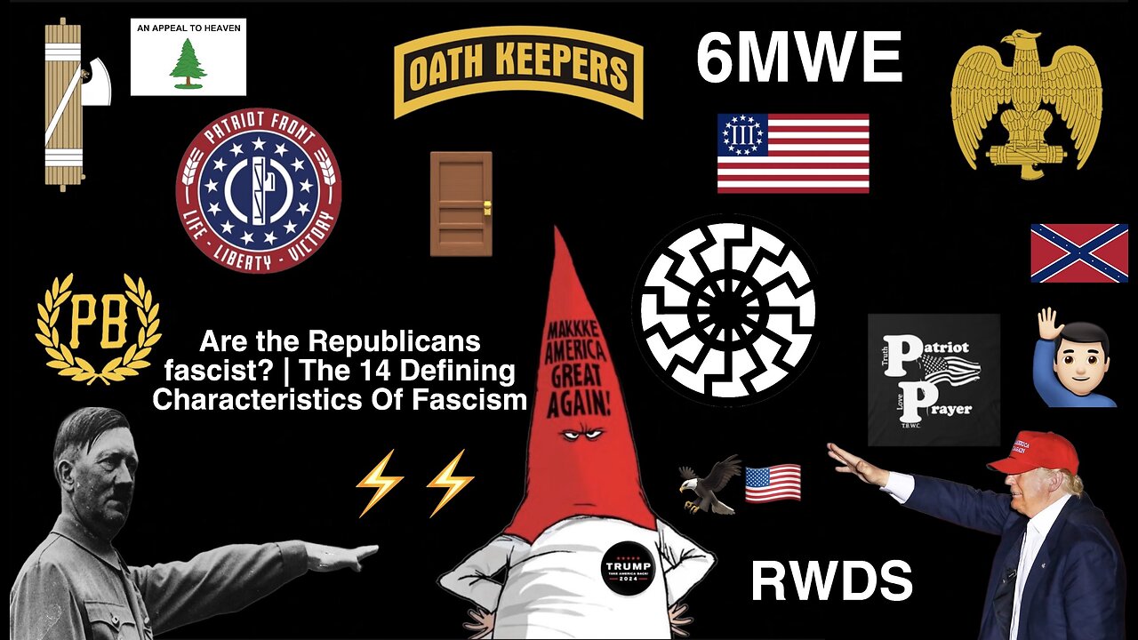 Are The Republicans Fascist? | The 14 Defining Characteristics Of Fascism