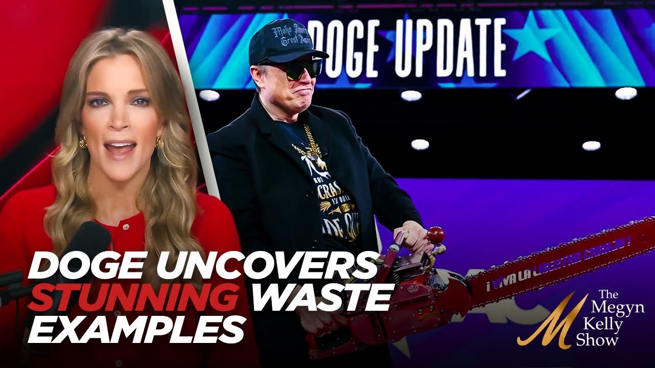 Media Melting Down Over Elon Musk While DOGE Uncovers Stunning Examples of Waste, with Buck Sexton
