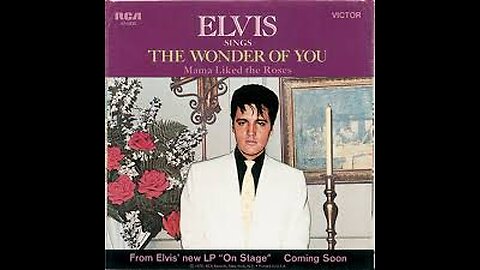 ELVIS PRESLEY The Wonder Of You (1970)