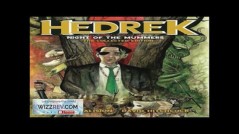 Hedrek: Night Of The Mummers (Collected Edition) (Hardcover) Review