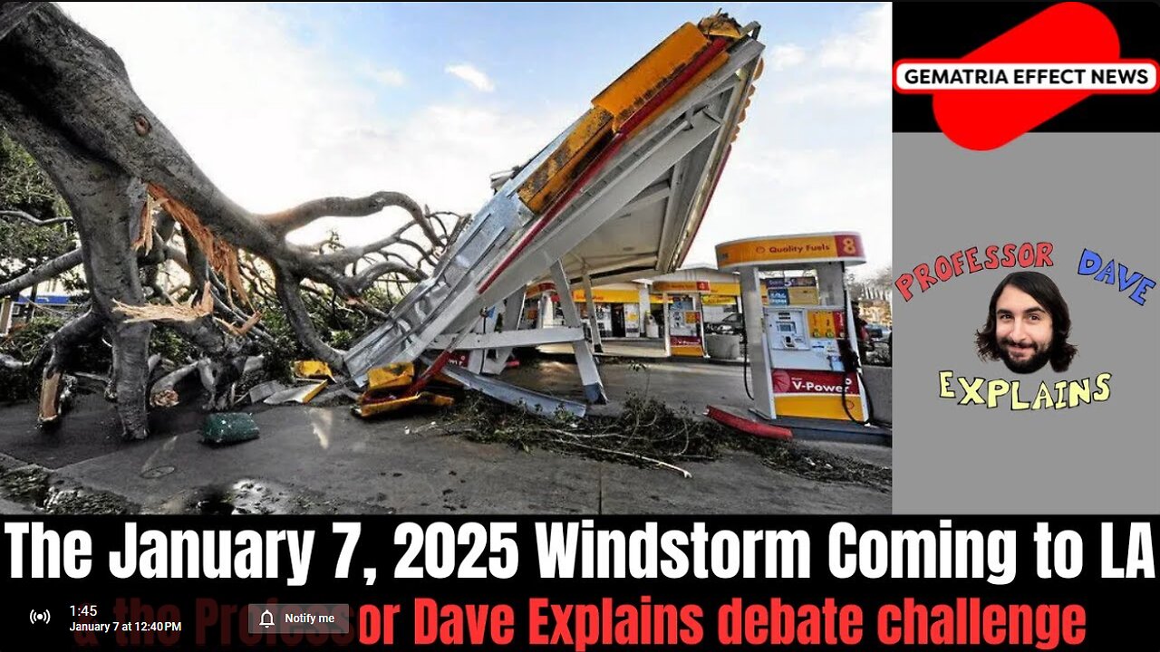 Los Angeles windstorm of January 7, 2025 (& Professor Dave Explains weather manipulation debate)