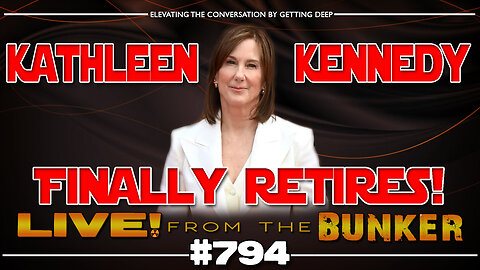 Live From The Bunker 794: Kathleen Kennedy Finally Retires From Lucasfilm!