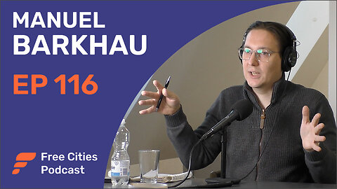 116 - Manuel Barkhau: The Rise of Libertarianism in Germany