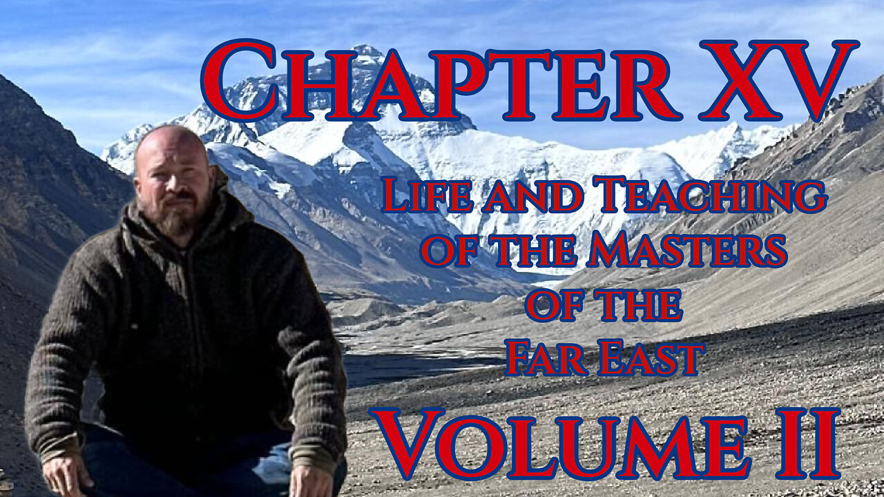 Ch 2 Vol 2 Life and Teaching of the Masters of the Far East