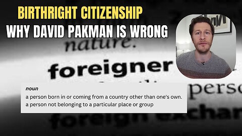 David Pakman Lies About Birthright Citizenship – Here’s the Truth