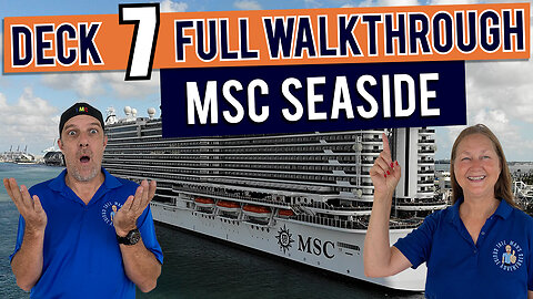 MSC Seaside Public Deck 7 | Tall Man's Cruise Adventures