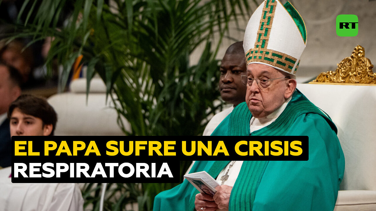 Crisis respiratoria del papa lo lleva a necesitar transfusión