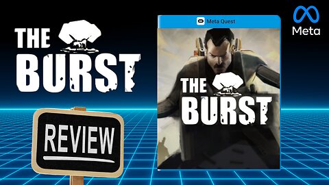 The Burst REVIEW on Quest 3