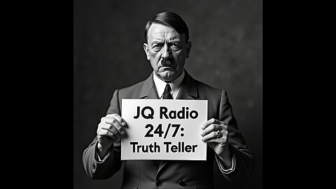 JQ Radio 24/7: Truth Teller Episode 3