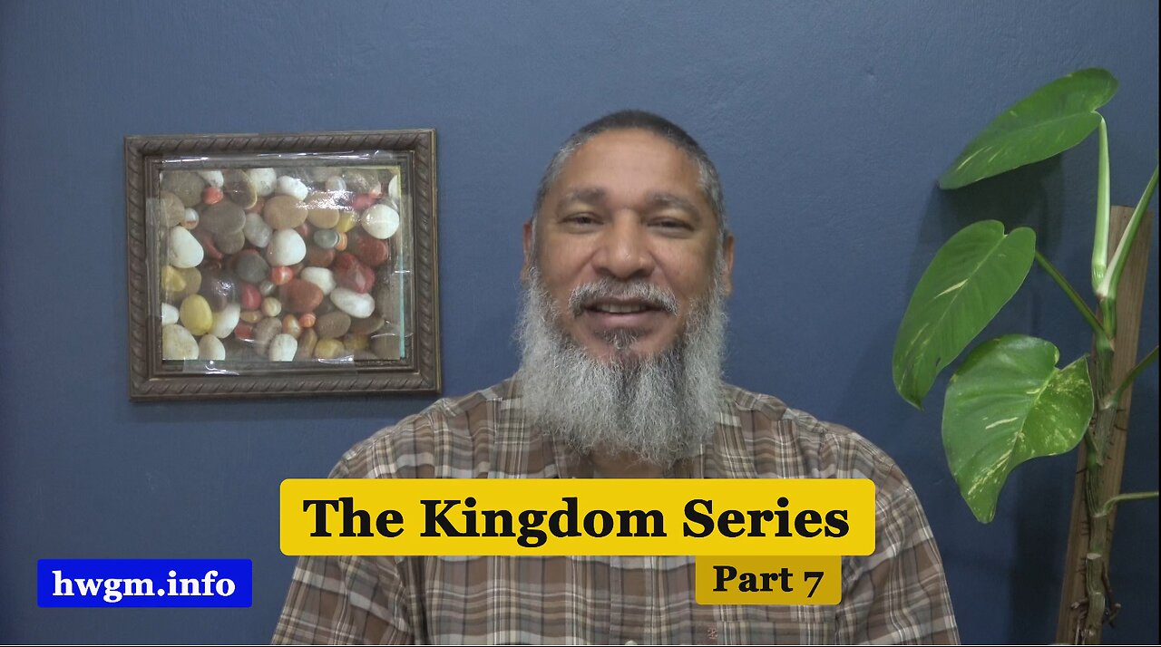 The Kingdom Series: Part 7 | Kingdom Representatives