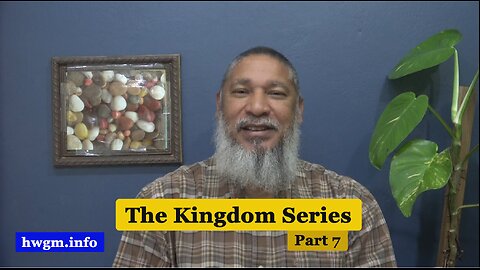 The Kingdom Series: Part 7 | Kingdom Representatives