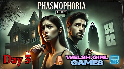 🔴 PHASMOPHOBIA - FIRST TIME - DAY 3